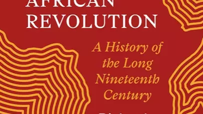 The African Revolution: A History of the Long Nineteenth Century